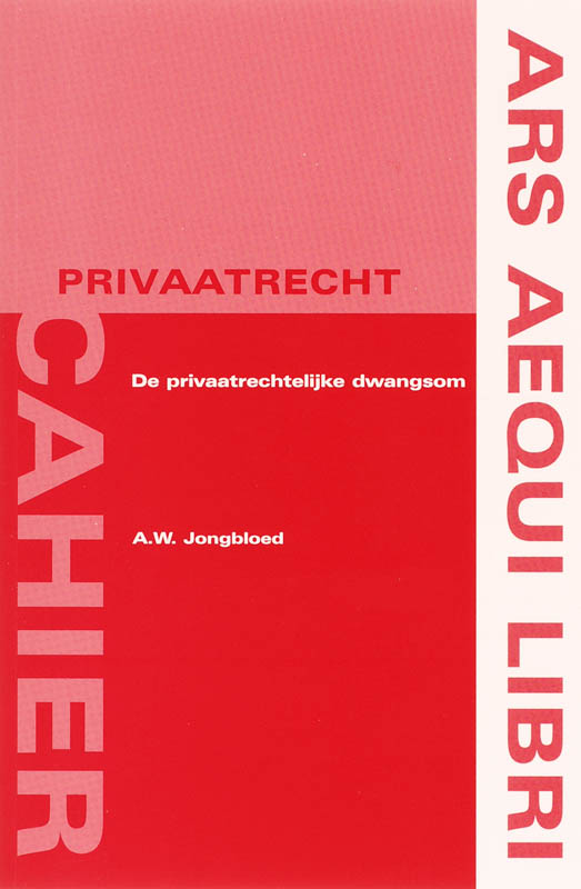 Omslag van De privaatrechtelijke dwangsom
