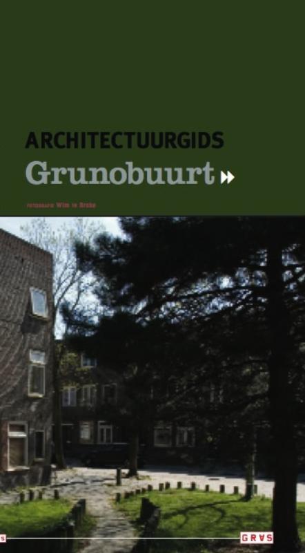 Omslag van Architectuurgids Grunobuurt