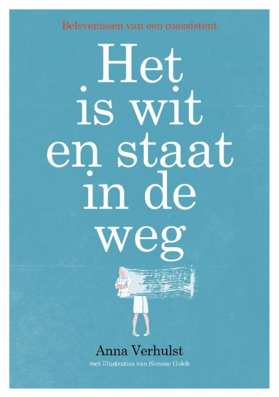 Omslag van Het is wit en staat in de weg