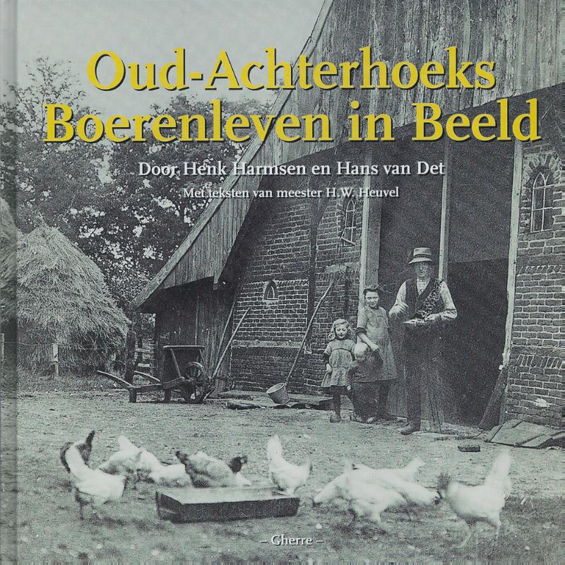 Omslag van Oud-Achterhoeks boerenleven in beeld