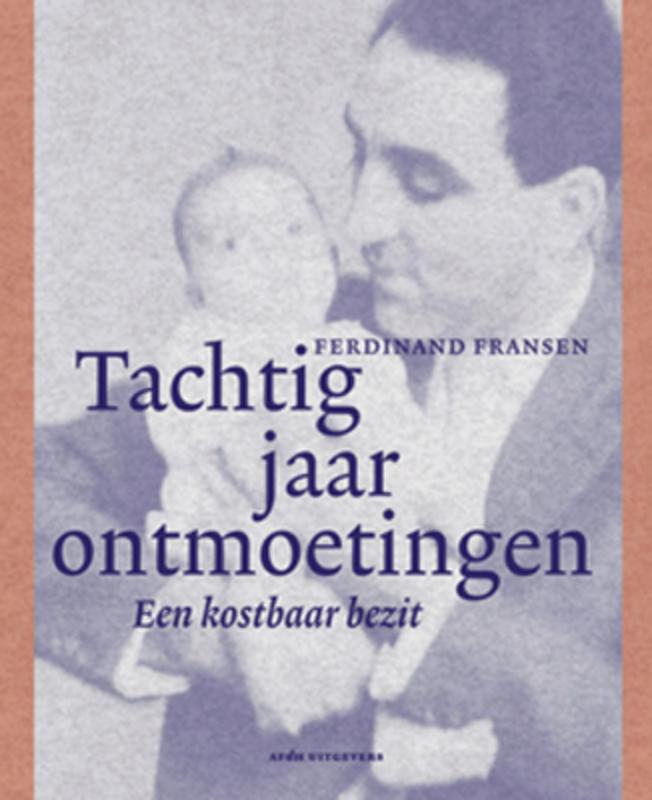 Omslag van Tachtig jaar ontmoetingen