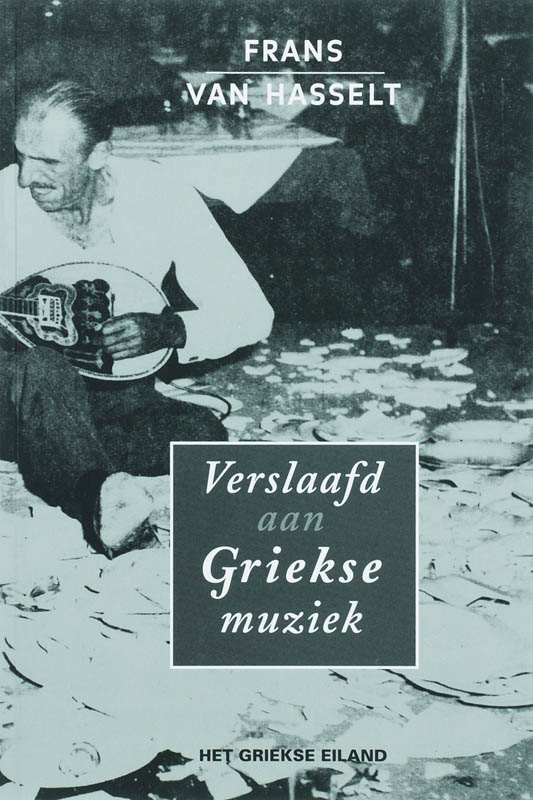 Omslag van Verslaafd aan Griekse muziek