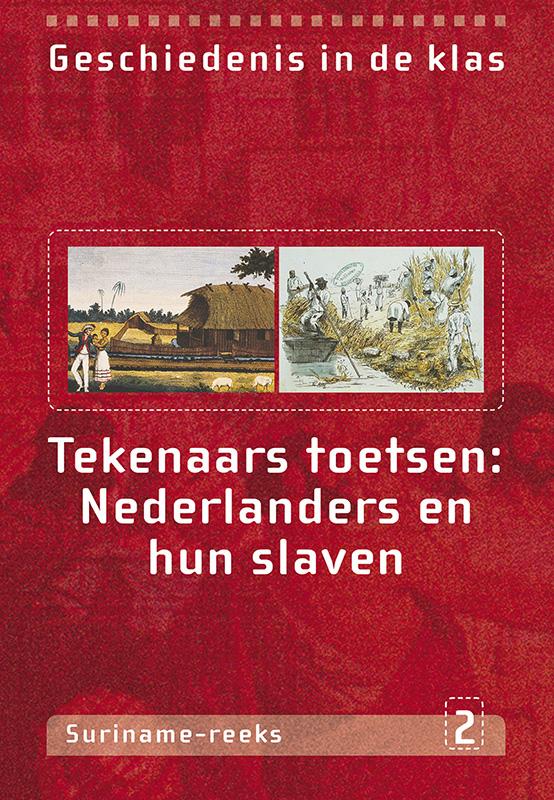 Omslag van Tekenaars toetsen: Nederlanders en hun slaven