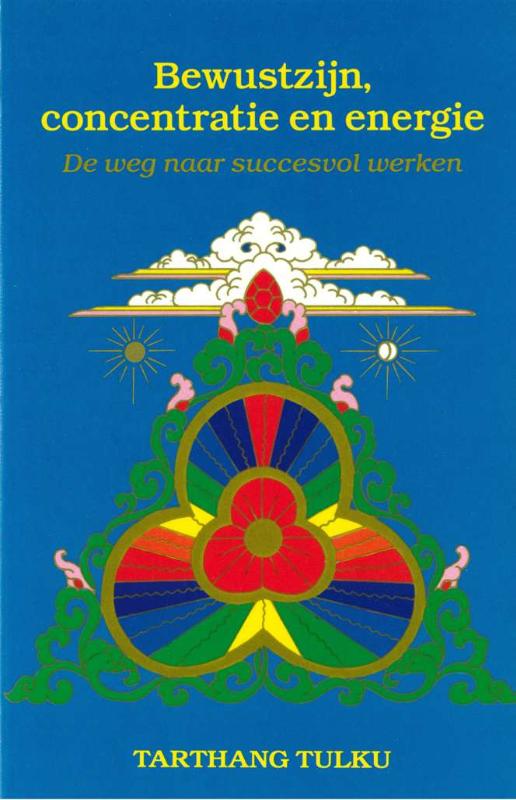 Omslag van Bewustzijn, concentratie en energie