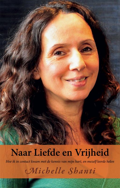 Omslag van Naar Liefde en Vrijheid