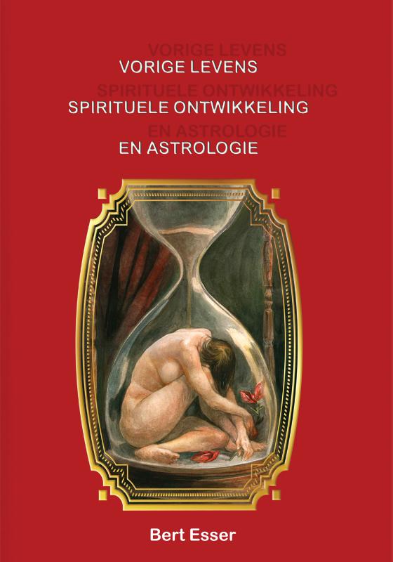 Omslag van Vorige levens spirituele ontwikkeling en astrologie