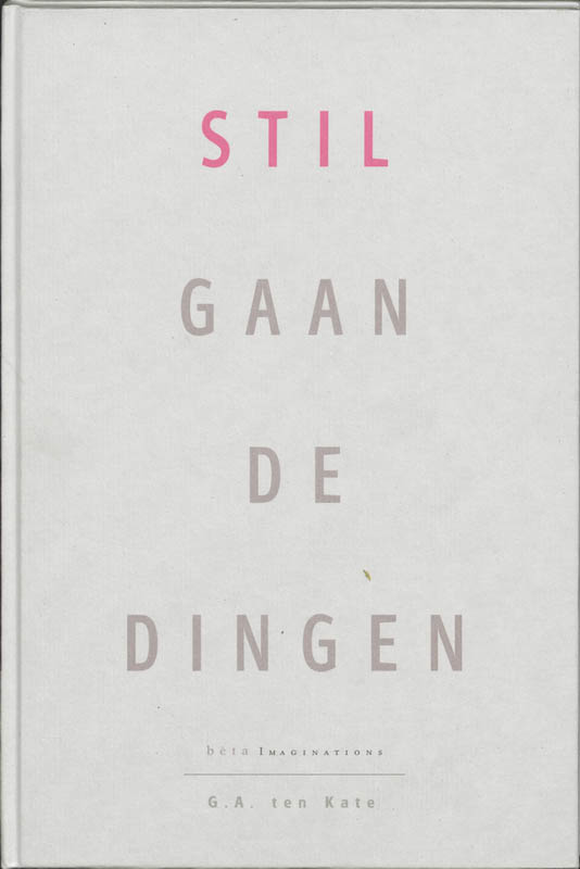 Omslag van Stil gaan de dingen