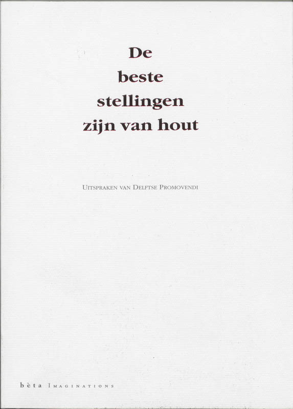 Omslag van De beste stellingen zijn van hout