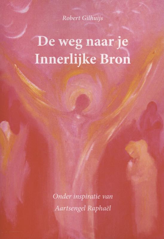 Omslag van De weg naar je innerlijke bron