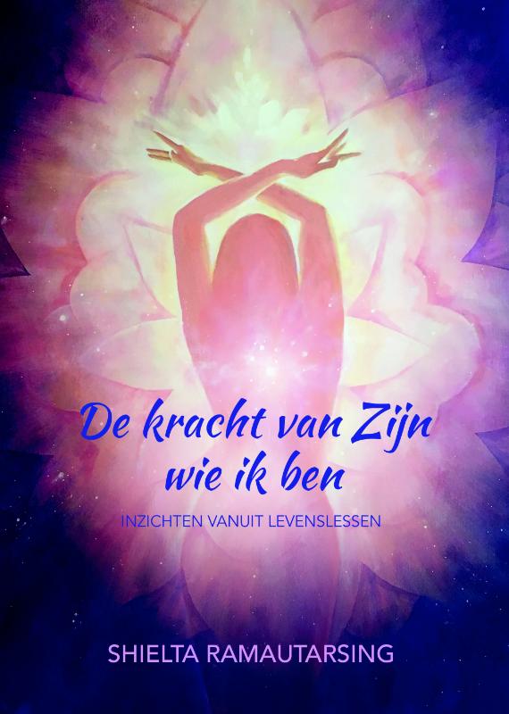 Omslag van De kracht van Zijn wie ik ben
