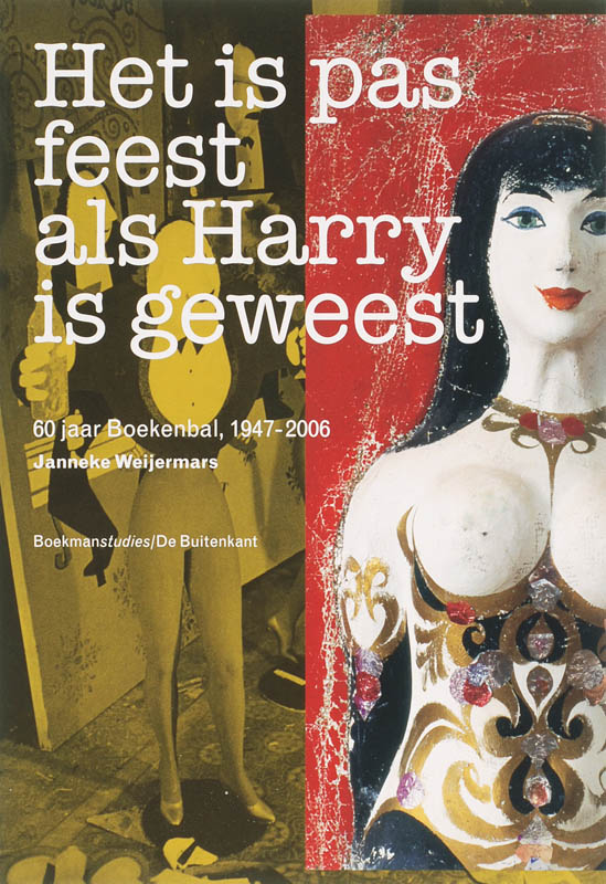 Omslag van Het is pas feest als Harry is geweest