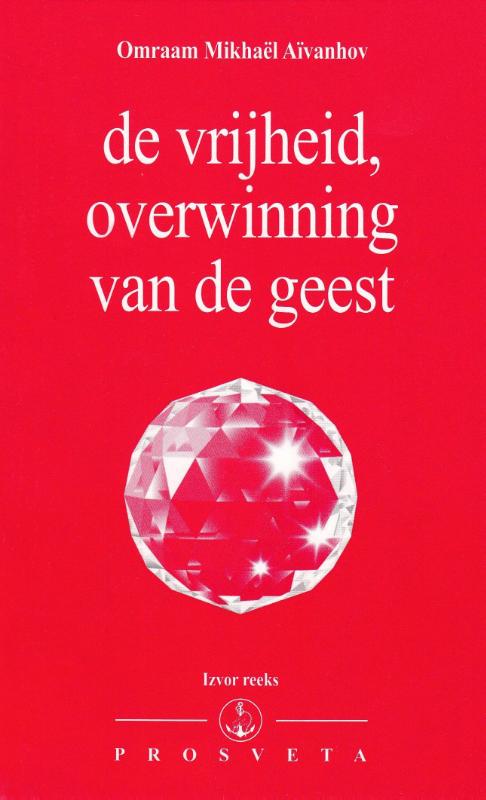 Omslag van De vrijheid, overwinning van de geest