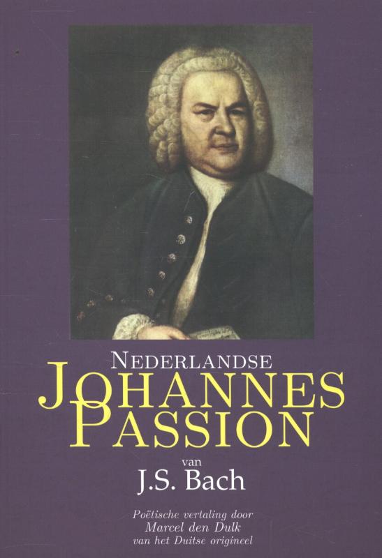 Omslag van Nederlandse Johannes Passion van J.S. Bach