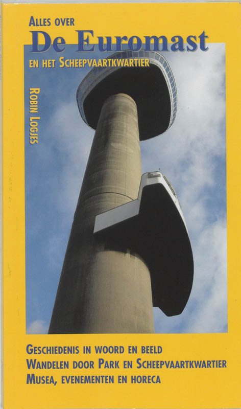 Omslag van Alles over de Euromast en het Scheepvaartkwartier