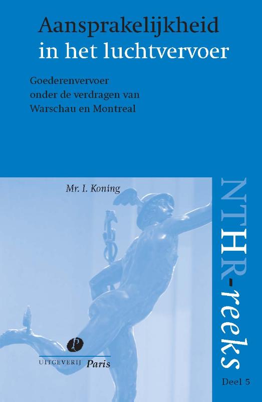 Omslag van Aansprakelijkheid in het luchtvervoer