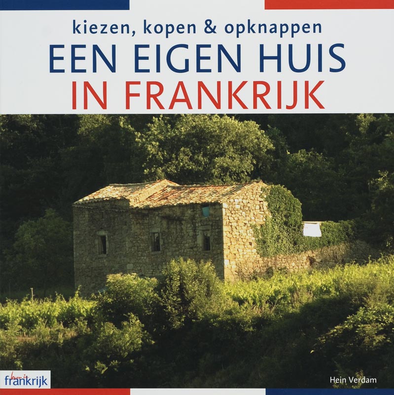Omslag van Een eigen huis in Frankrijk