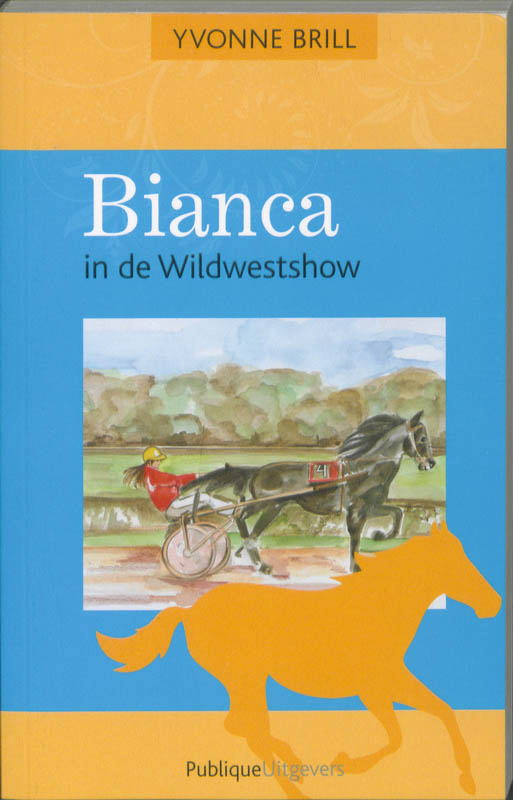 Omslag van Bianca in de Wildwestshow