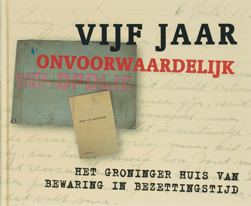 Omslag van Vijf jaar onvoorwaardelijk