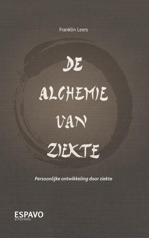 Omslag van De alchemie van ziekte