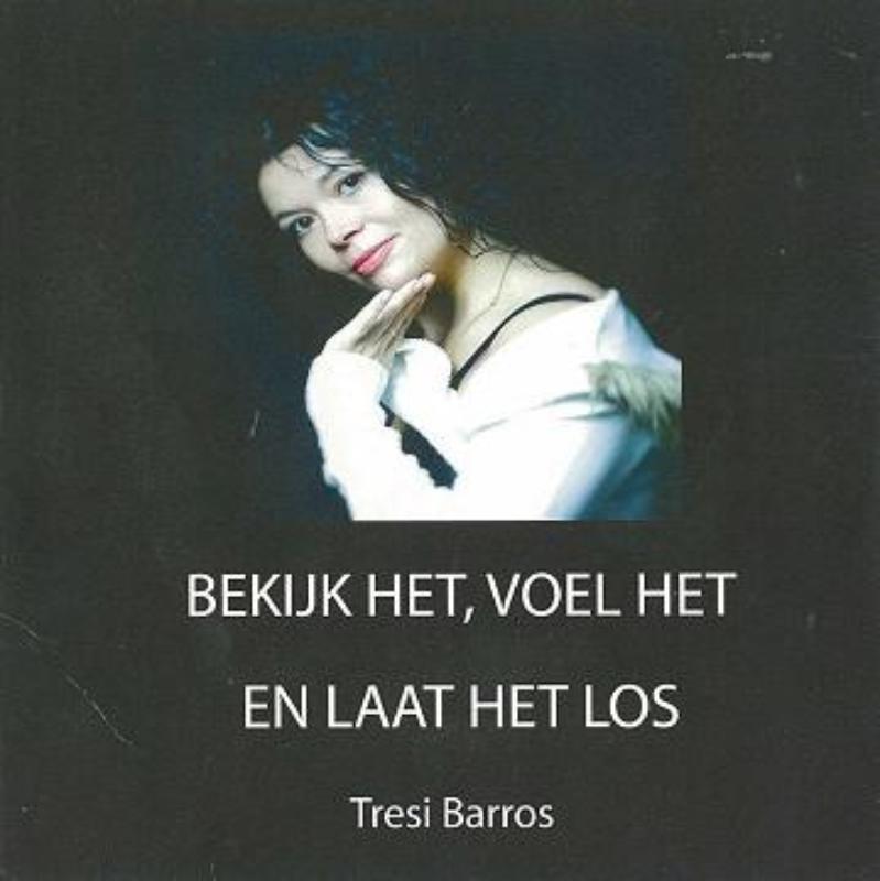 Omslag van Bekijk het, voel het en laat het los cd