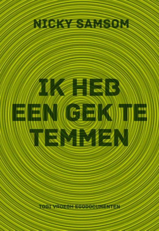 Omslag van Ik heb een gek te temmen