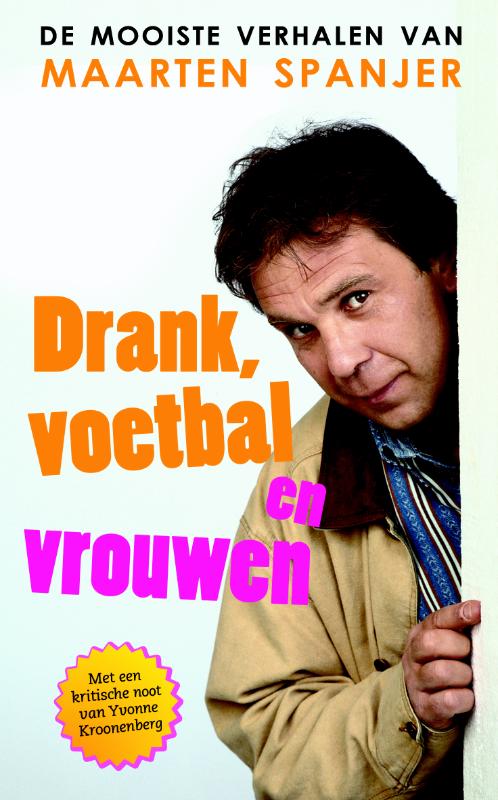 Omslag van Drank, Voetbal en Vrouwen