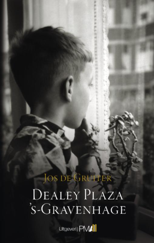 Omslag van Dealey Plaza 's-Gravenhage