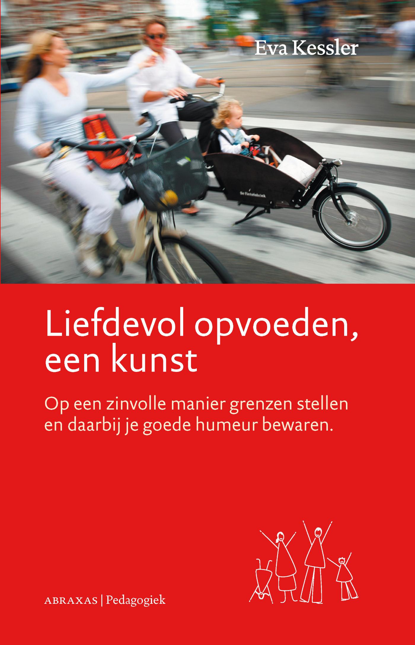 Omslag van Liefdevol opvoeden, een kunst