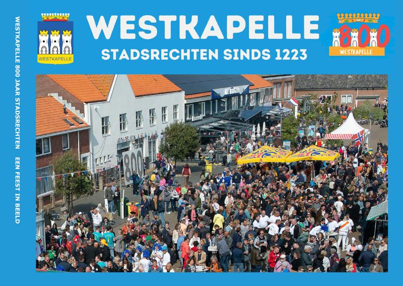 Omslag van Westkapelle 800 jaar stadsrechten