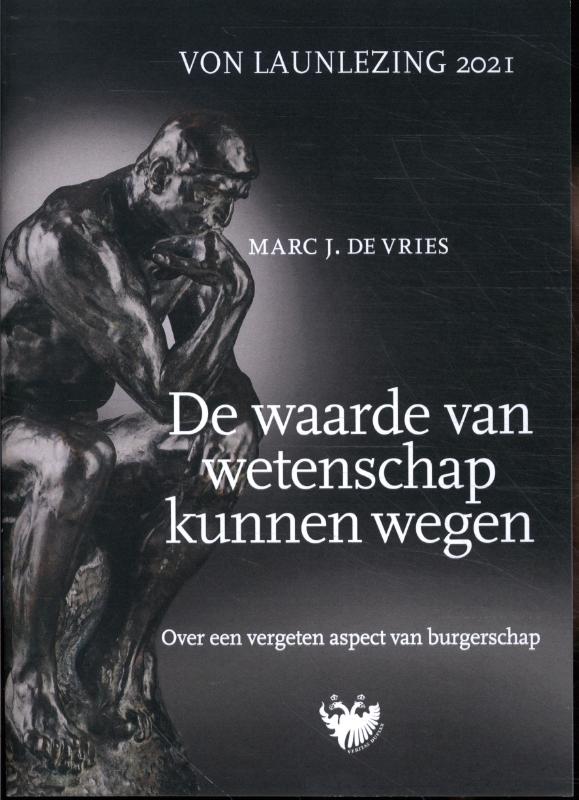 Omslag van De waarde van wetenschap kunnen wegen. Over een vergeten aspect van burgerschap