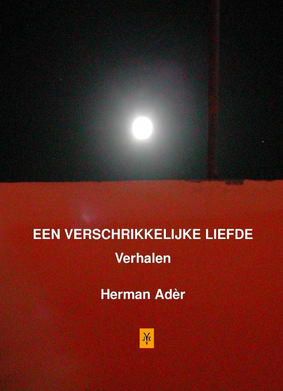 Omslag van Een verschrikkelijke liefde