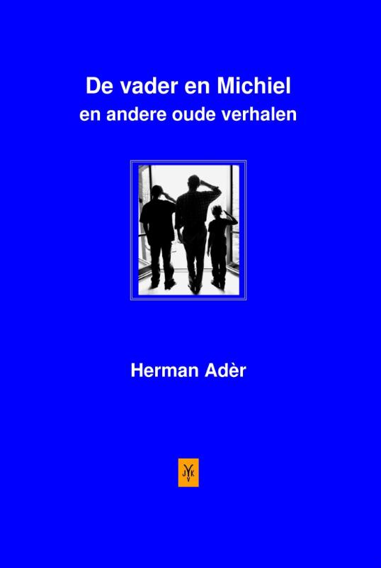 Omslag van De vader en Michiel en andere oude verhalen