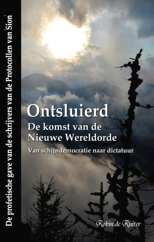 Omslag van Ontsluierd - De komst van de Nieuwe Wereldorde
