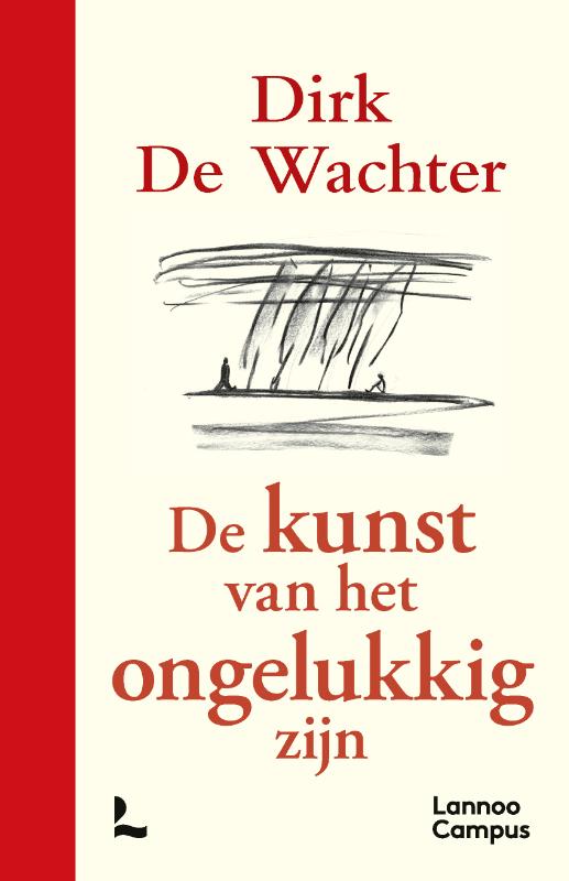 Omslag van De kunst van het ongelukkig zijn - luxe editie