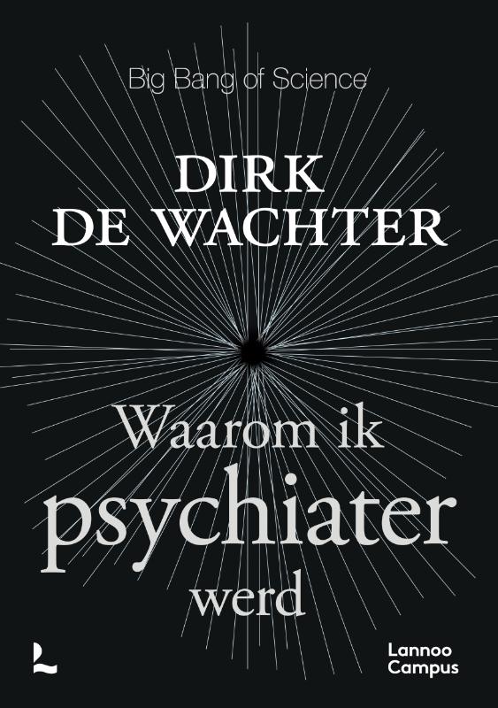 Omslag van Waarom ik psychiater werd