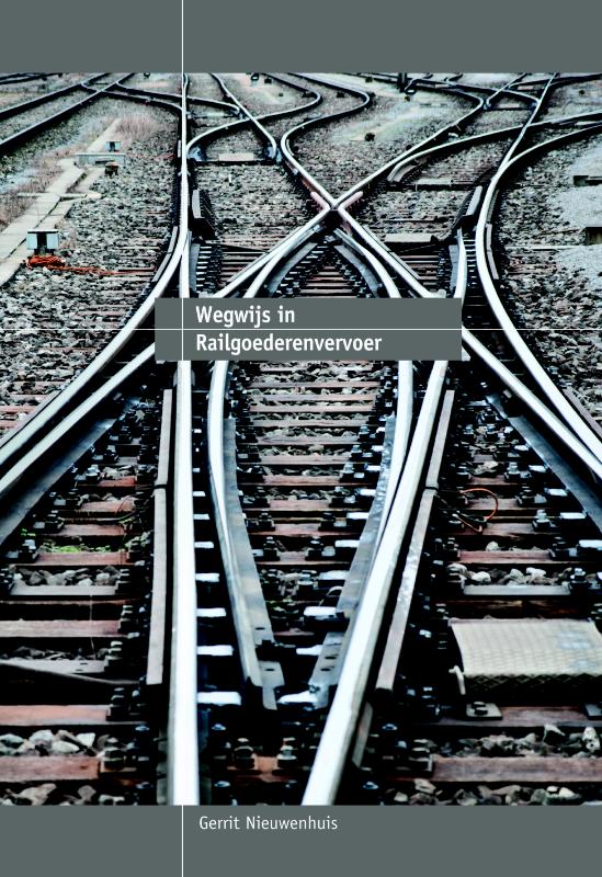 Omslag van Wegwijs in railgoederenvervoer