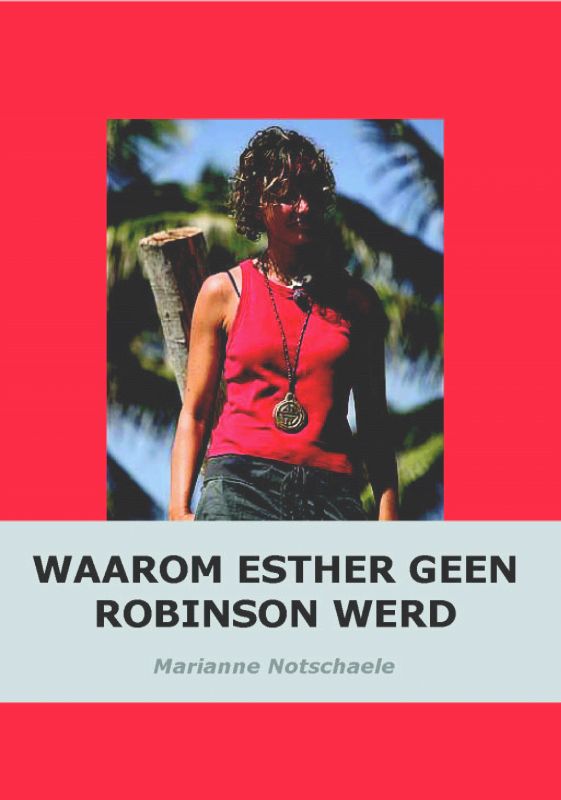 Omslag van Waarom Esther geen Robinson werd