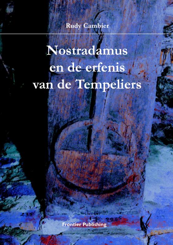 Omslag van Nostradamus en de erfenis van de Tempeliers