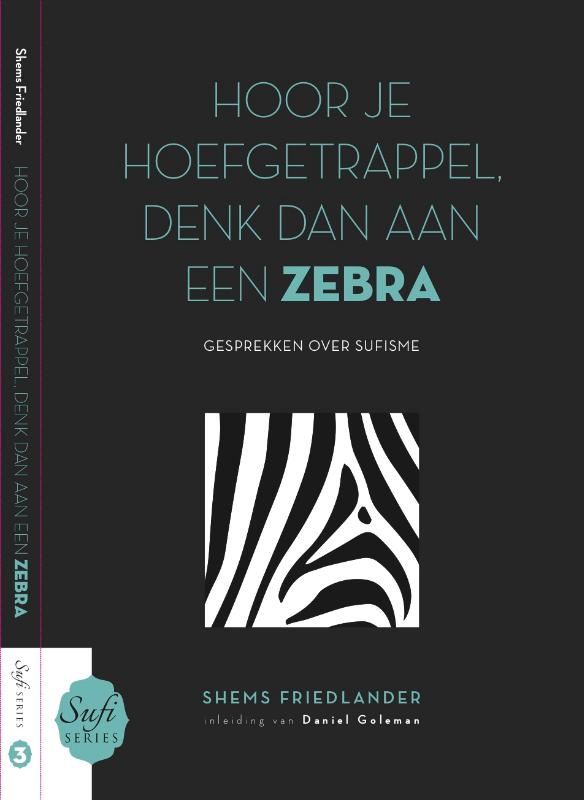 Omslag van Hoor je hoefgetrappel, denk dan aan een zebra