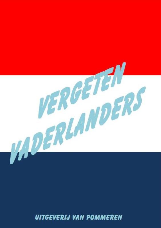Omslag van Vergeten Vaderlanders