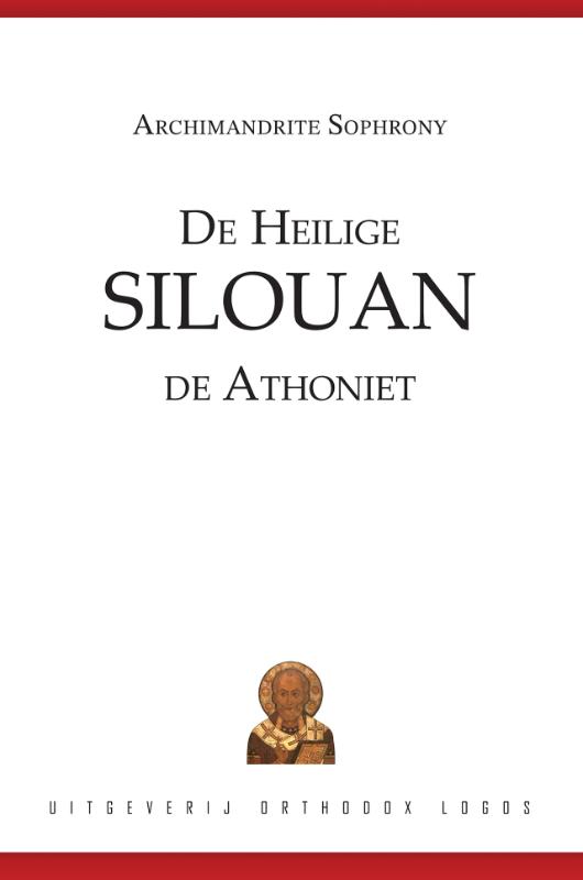 Omslag van De Heilige Silouan de Athoniet