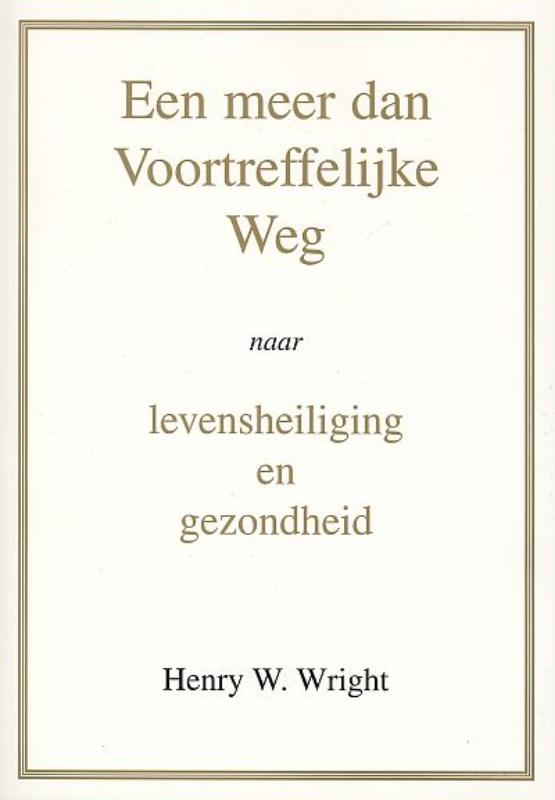 Omslag van Een meer dan Voortreffelijke Weg