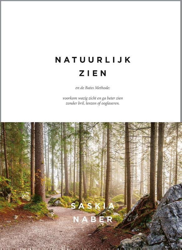 Omslag van Natuurlijk zien en de Bates Methode