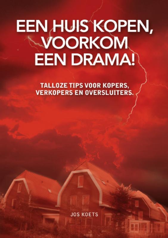 Omslag van Een huis kopen, voorkom een drama!
