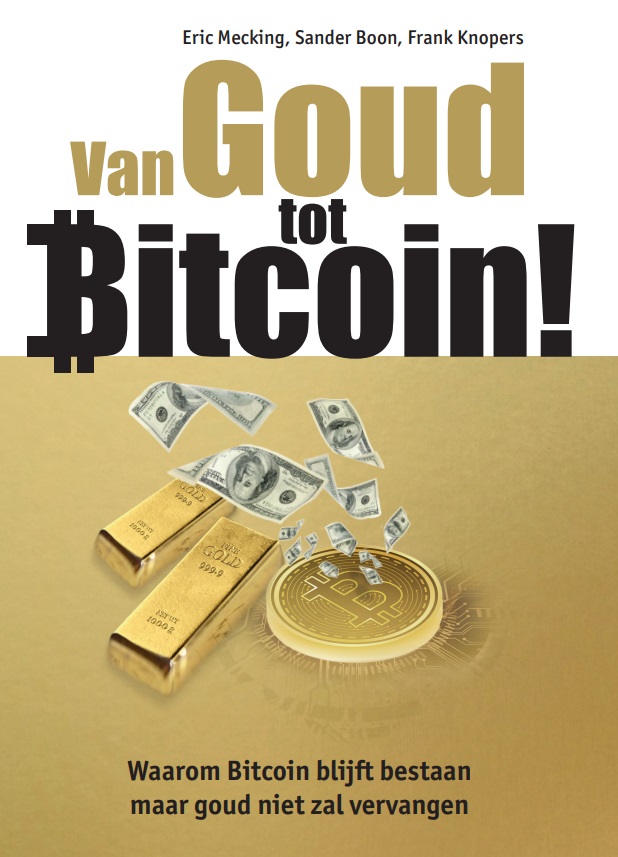 Omslag van Van Goud tot Bitcoin!