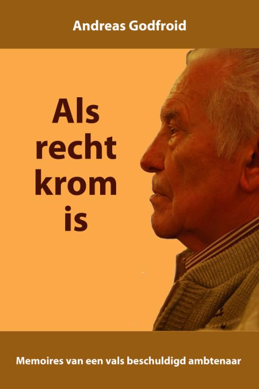 Omslag van Als recht krom is