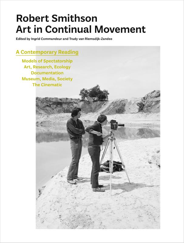 Omslag van Robert Smithson: Art in Continual Movement