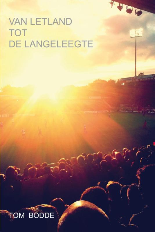 Omslag van Van Letland tot de Langeleegte