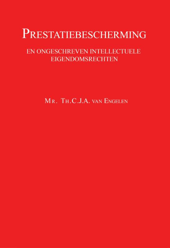 Omslag van Prestatiebescherming en ongeschreven intellectuele eigendomsrechten