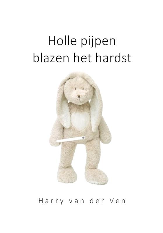 Omslag van Holle pijpen blazen het hardst